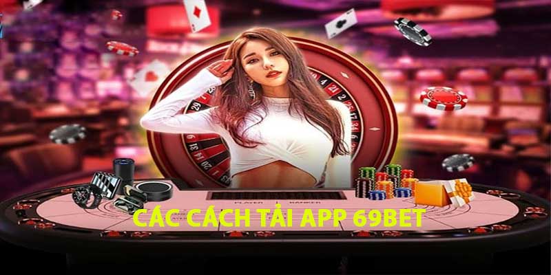 Tải App 69bet