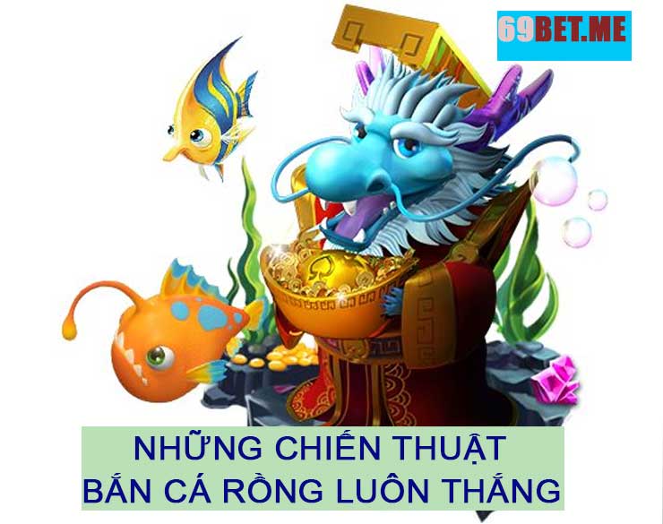 Bắn Cá Rồng