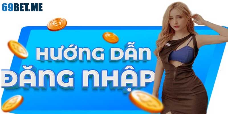 Đăng Nhập 69bet